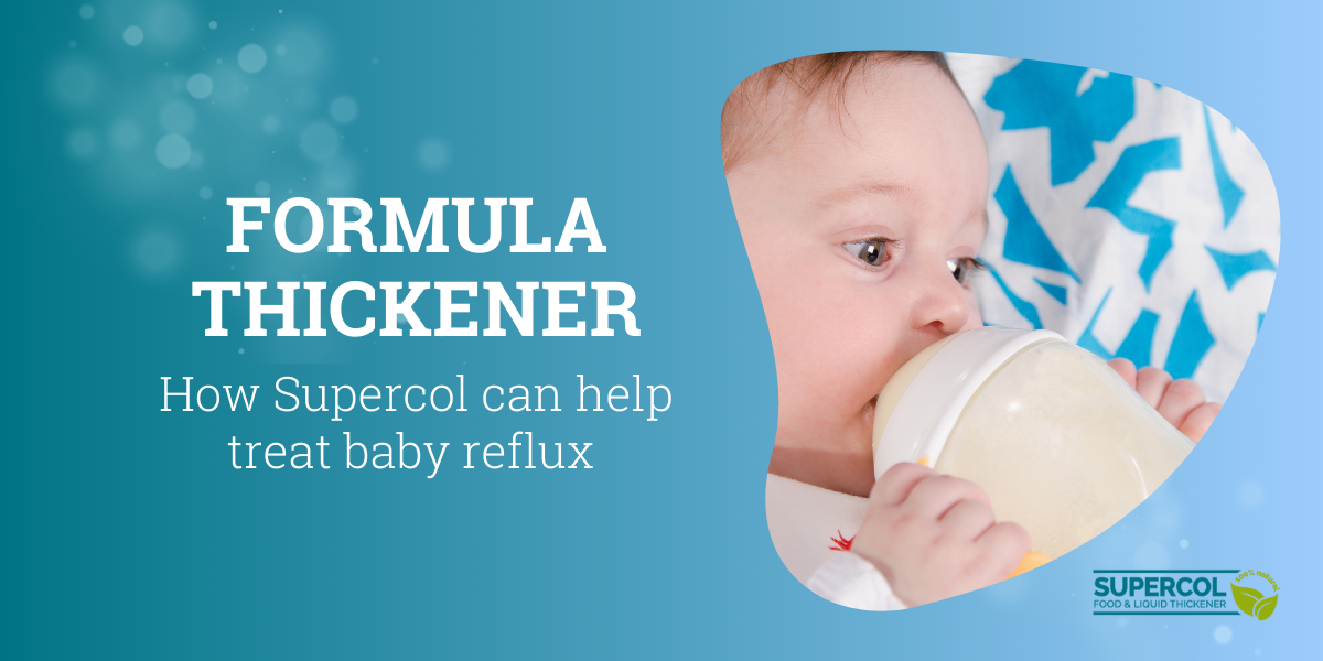 Formula Thickener. How Supercol can help treat baby reflux